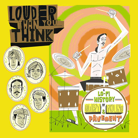 OST Louder Than You Think: A Lo-Fi History of Gary Young and Pavement Out Jan. 30, 2026 on LP, CD &&nbsp;Digital